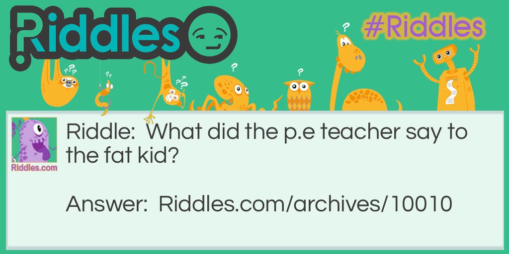 The Teacher Riddle Meme.