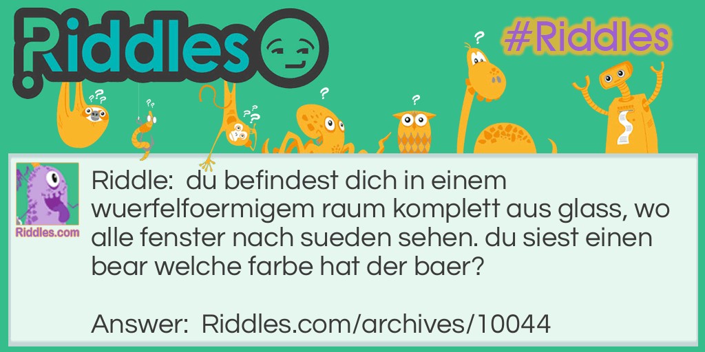 Farbe des bearen? Riddle Meme.