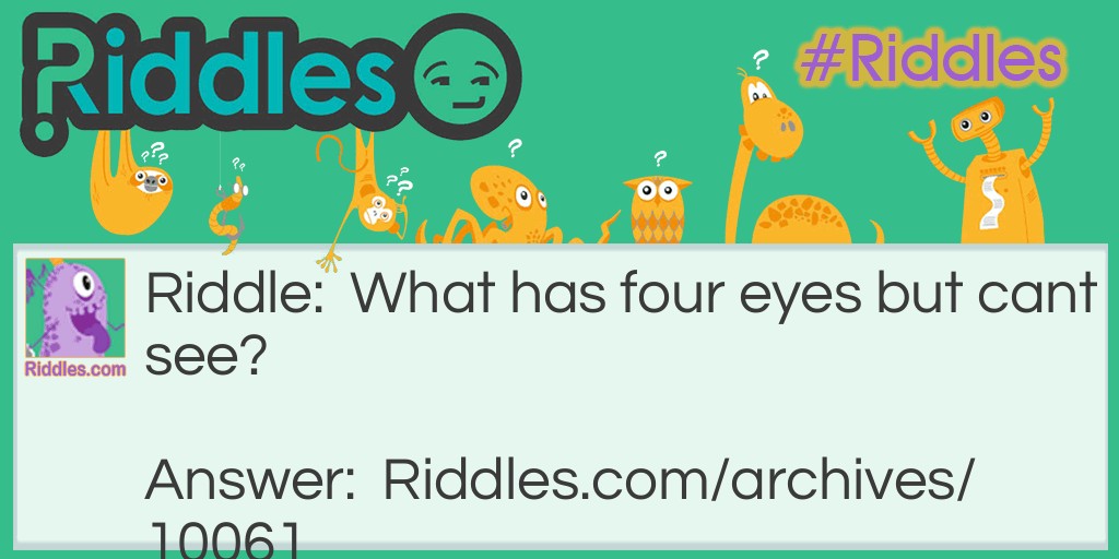 Four Eyes Riddle Meme.