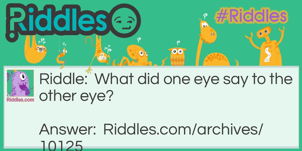 Eyes Riddle Meme.