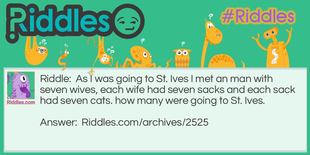 St Ives Riddle Meme.