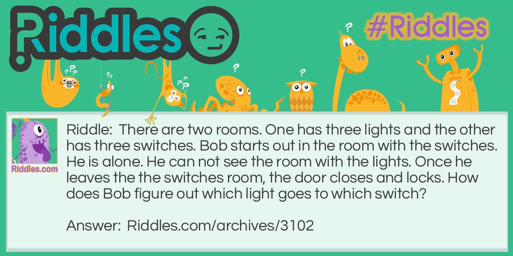 Lights and Switches Riddle Meme.