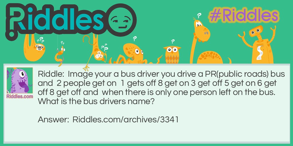 Bus driver Riddle Meme.