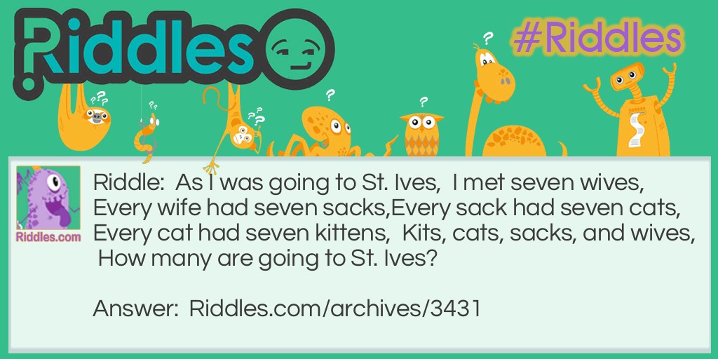 St Ives Riddle Meme.