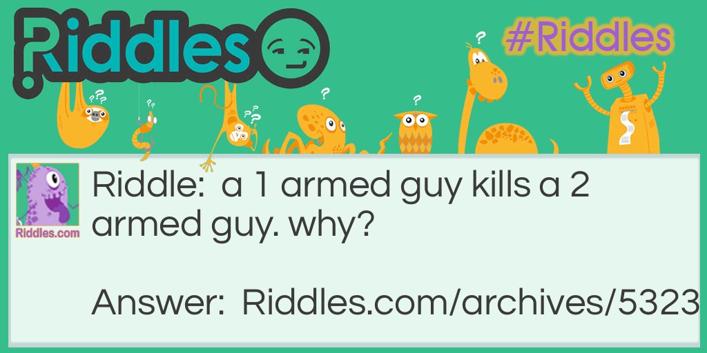 A What? Riddle Meme.