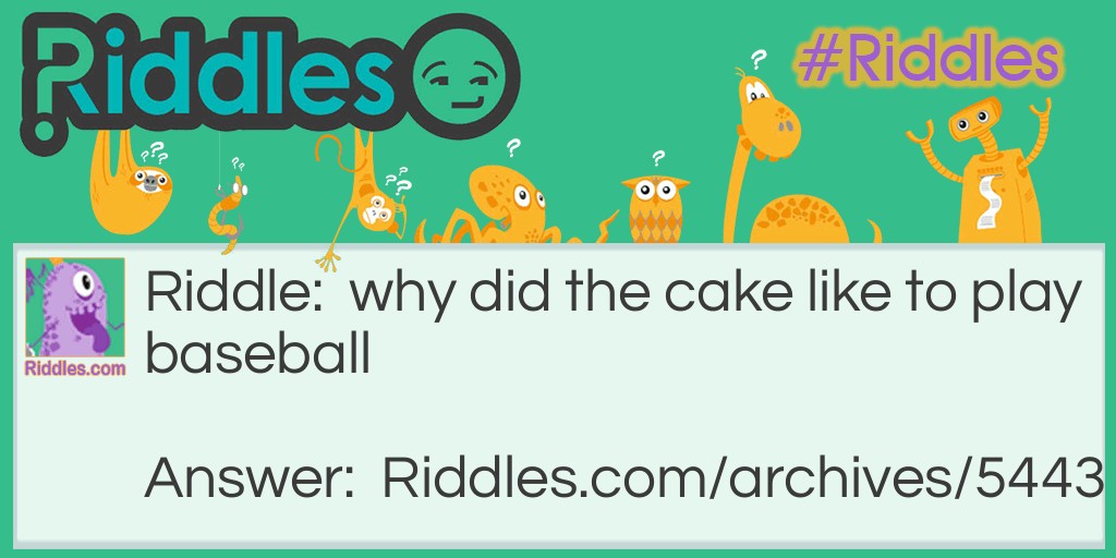 make the cake Riddle Meme.