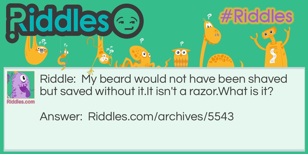 Shave it Riddle Meme.