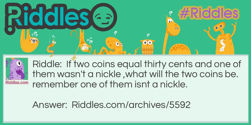 "the two coins" Riddle Meme.