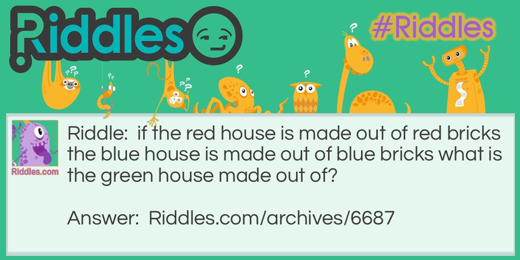 house house house Riddle Meme.