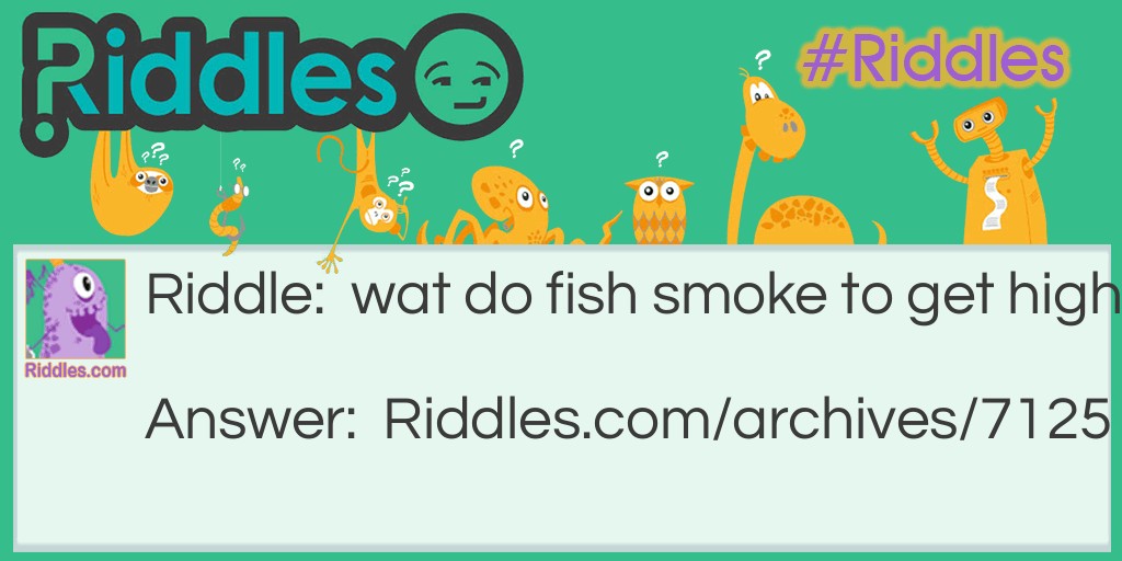 fish Riddle Meme.