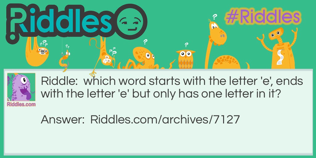 the 'e' word Riddle Meme.