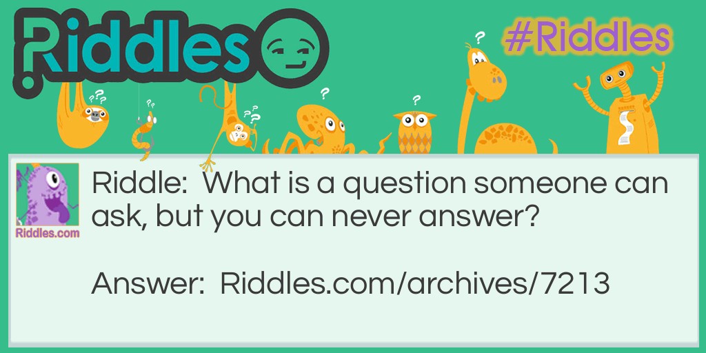 What is a question Riddle Meme.