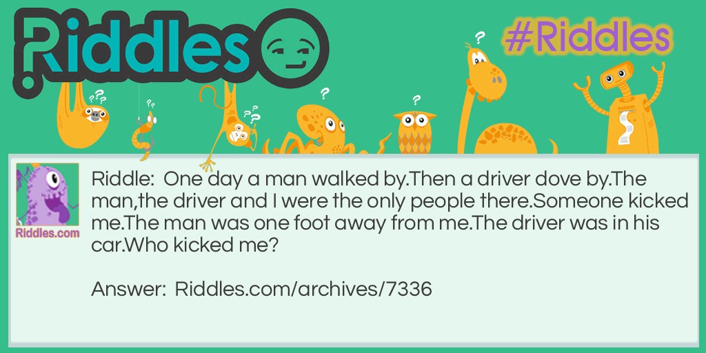 The driver,the man,and I Riddle Meme.