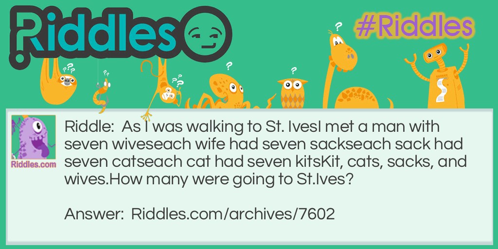 St Ives Riddle Meme.