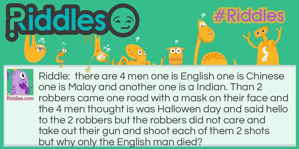 4 men andthe robbers Riddle Meme.