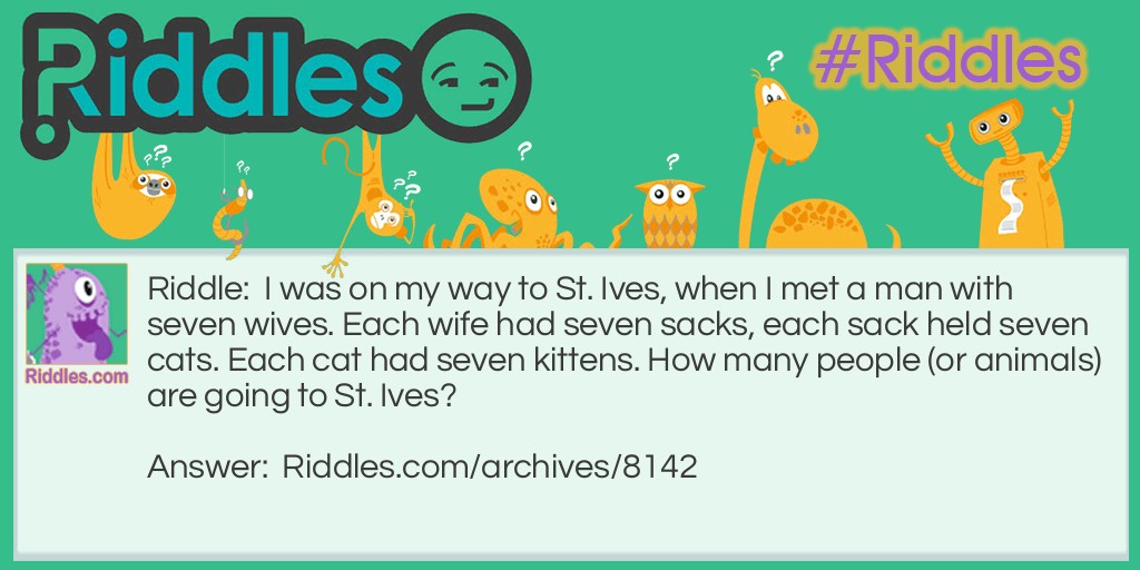 St Ives Riddle Meme.