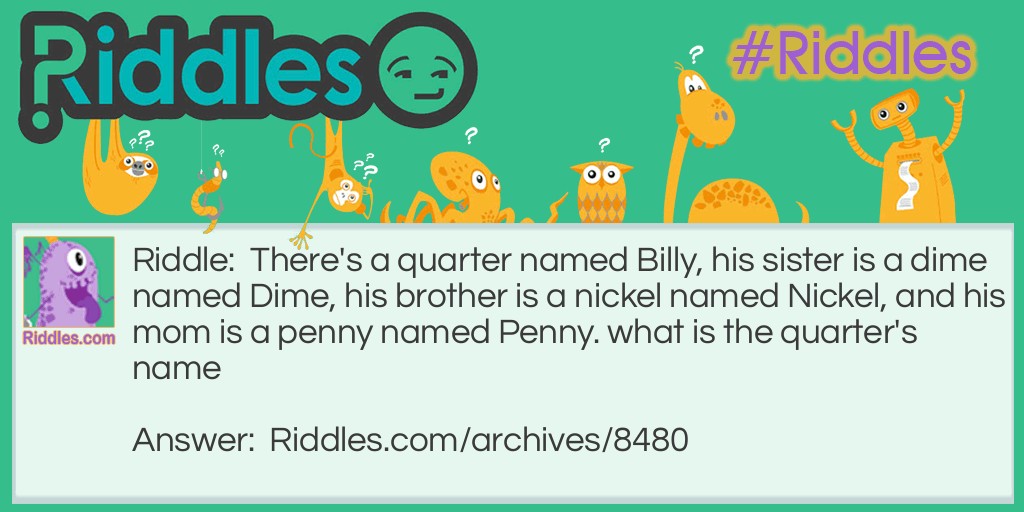 Billy the quarter Riddle Meme.