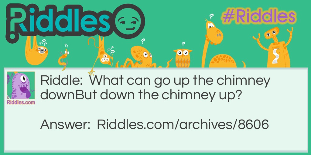 Chimneys What? Riddle Meme.