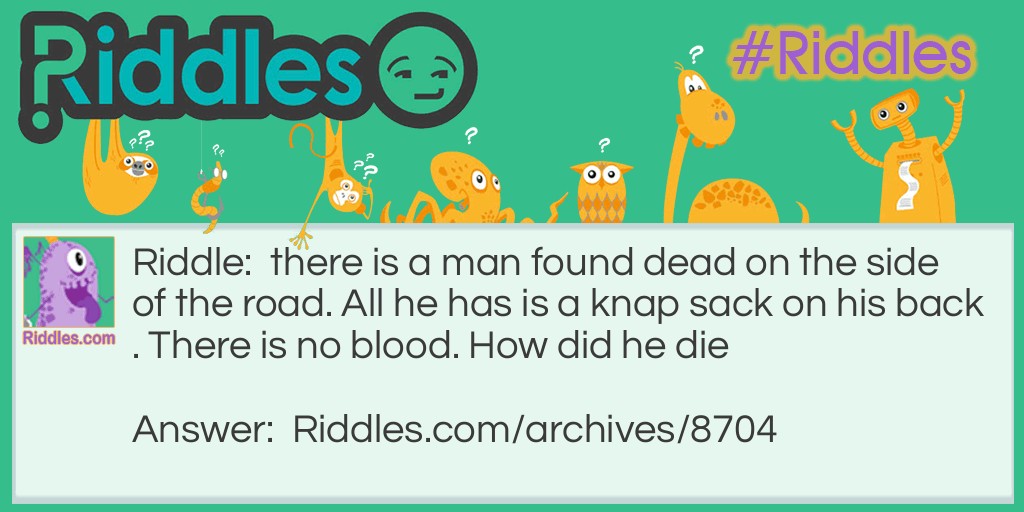 man found dead! Riddle Meme.