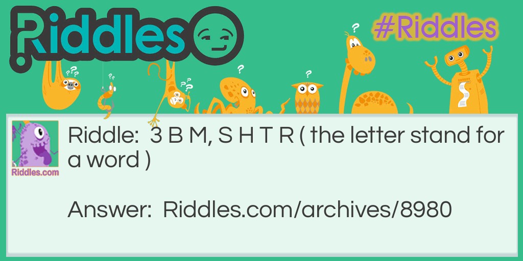 Letter Riddle Riddle Meme.