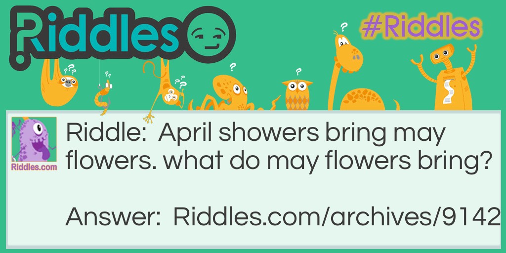 Showers and Flowers Riddle Meme.