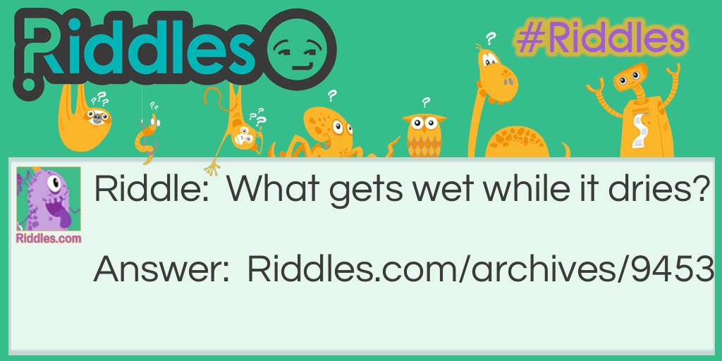 wet-drying-riddles