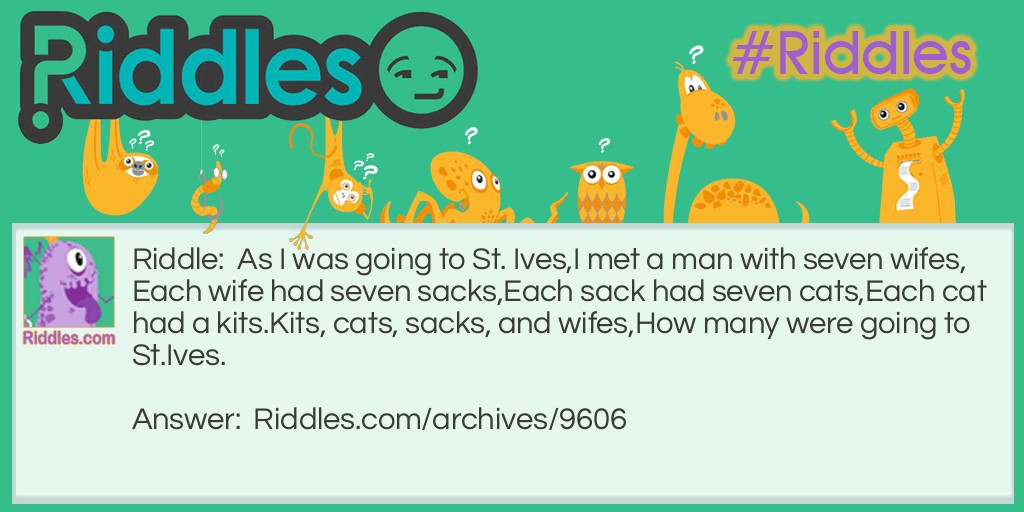 St Ives Riddle Meme.