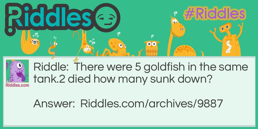 goldfish? Riddle Meme.