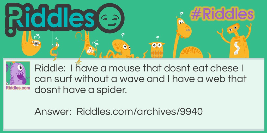 A mouse, a wave and a web Riddle Meme.