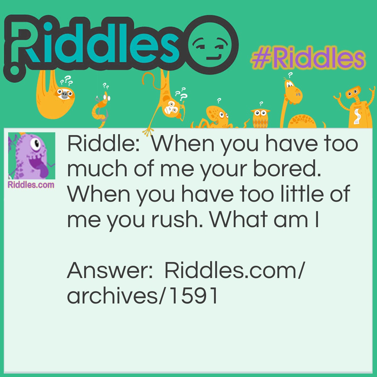 When You Have Too Much - Riddles.com