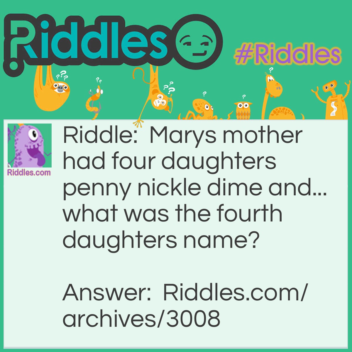 Marys Mother - Riddles.com