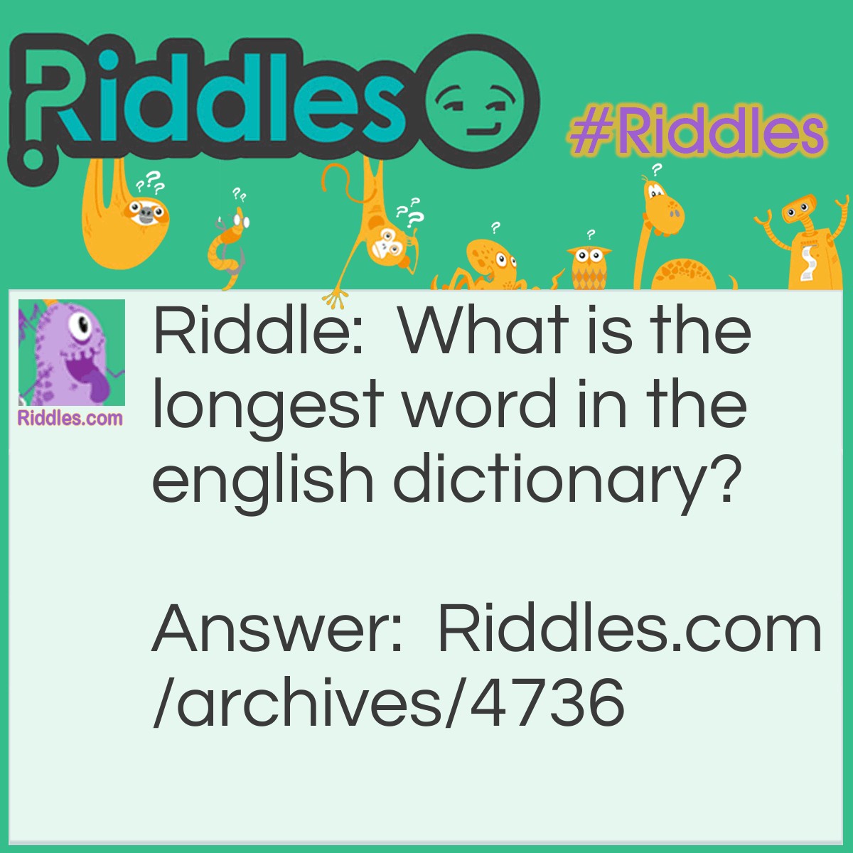 What Is The Longest Word In English Riddle