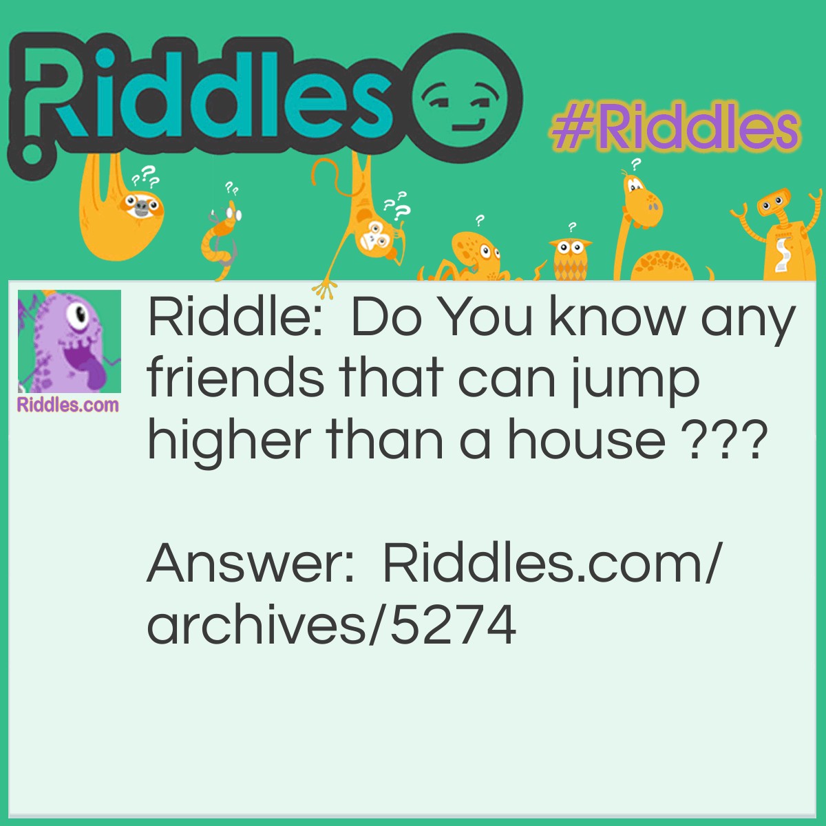 jump-higher-than-a-house-riddles