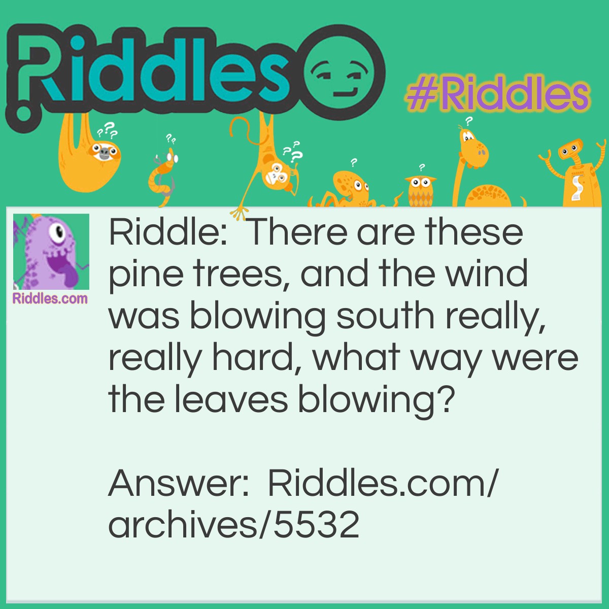 Pine Trees - Riddles.com