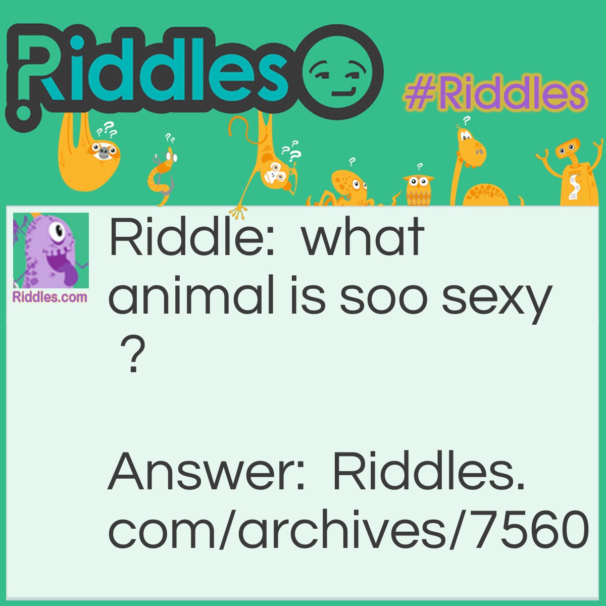 Sexy? - Riddles.com