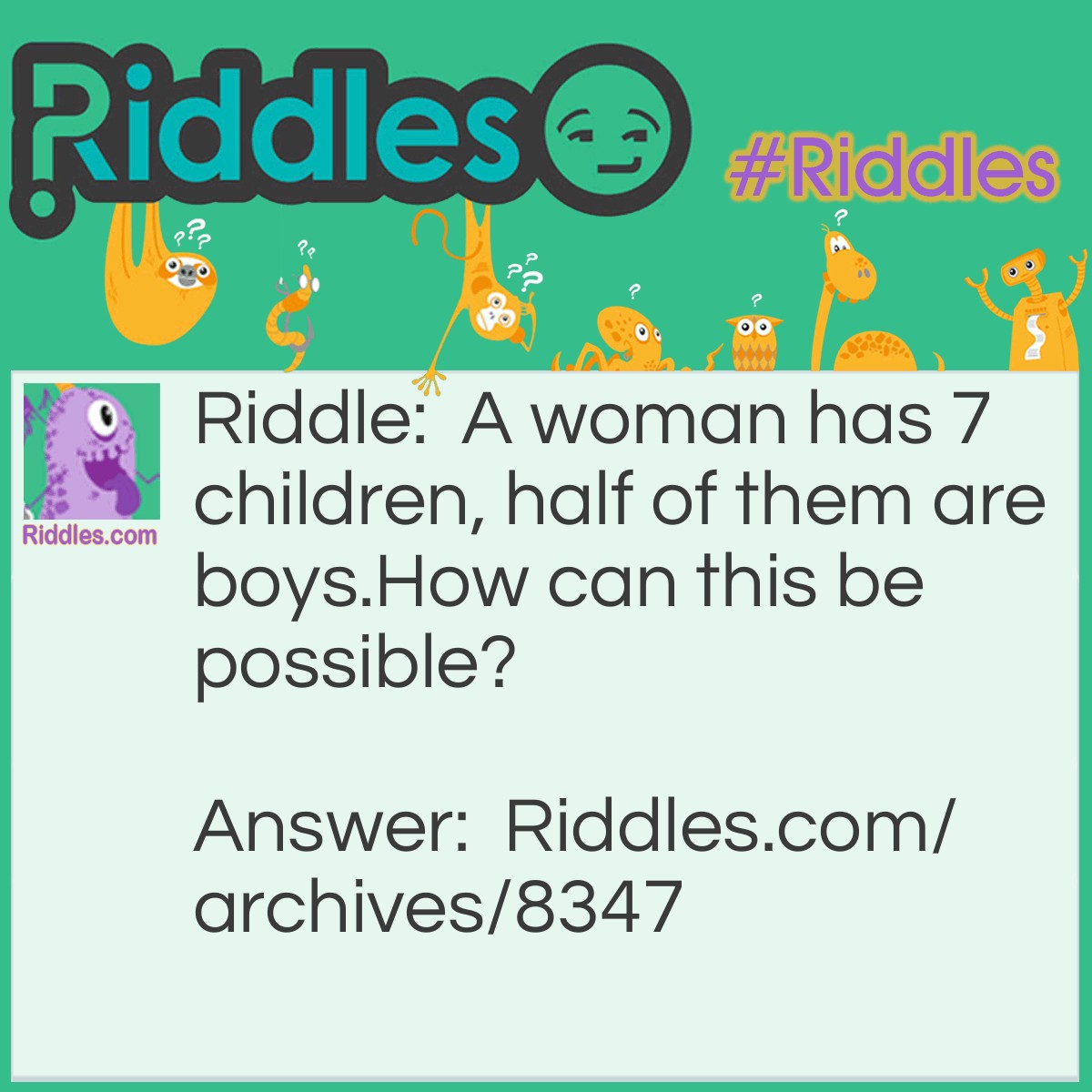 The Woman With 7 Kids - Riddles.com