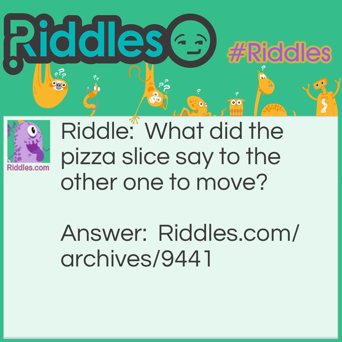 PIzZa!i - Riddles.com