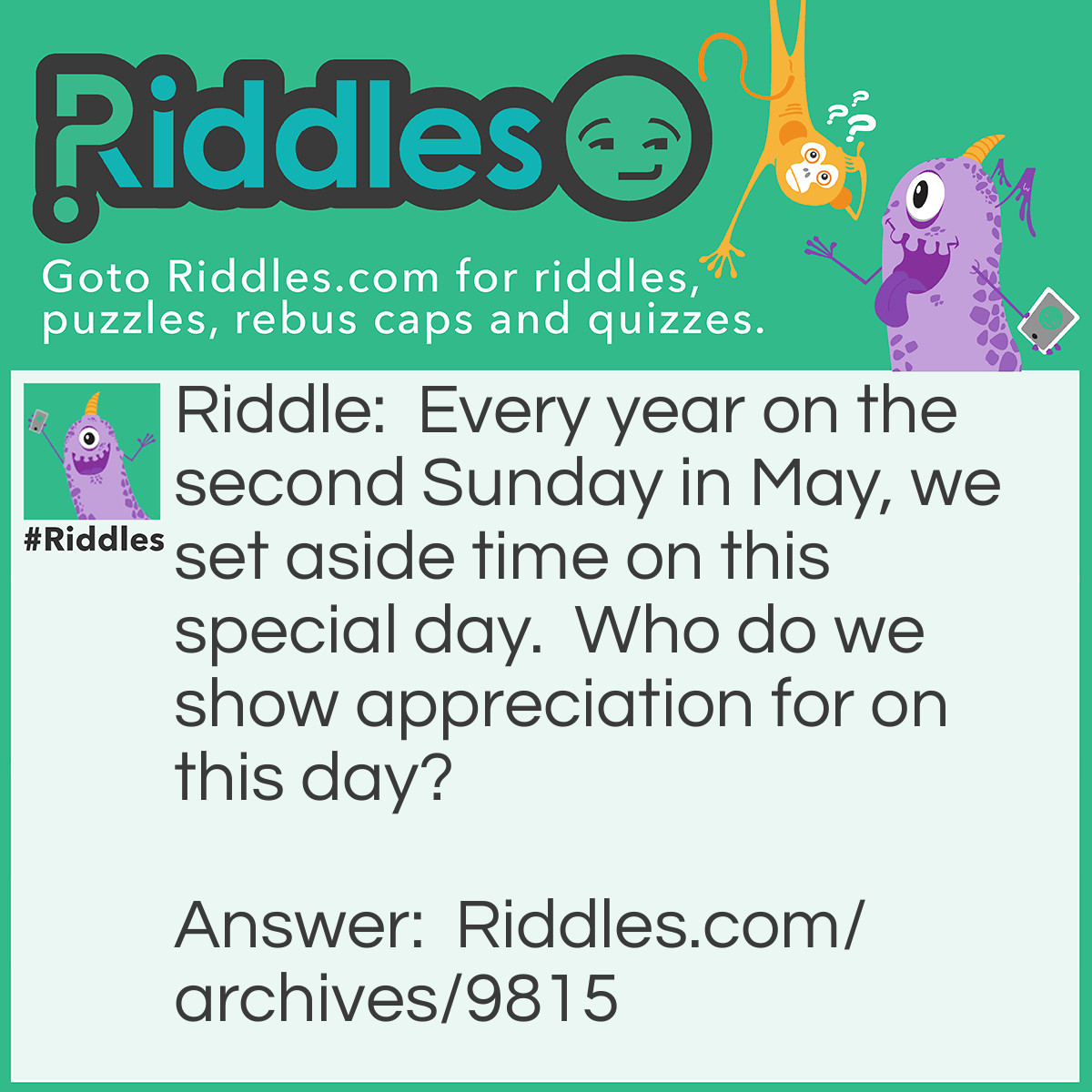 Happy Mother's Day - Riddles.com