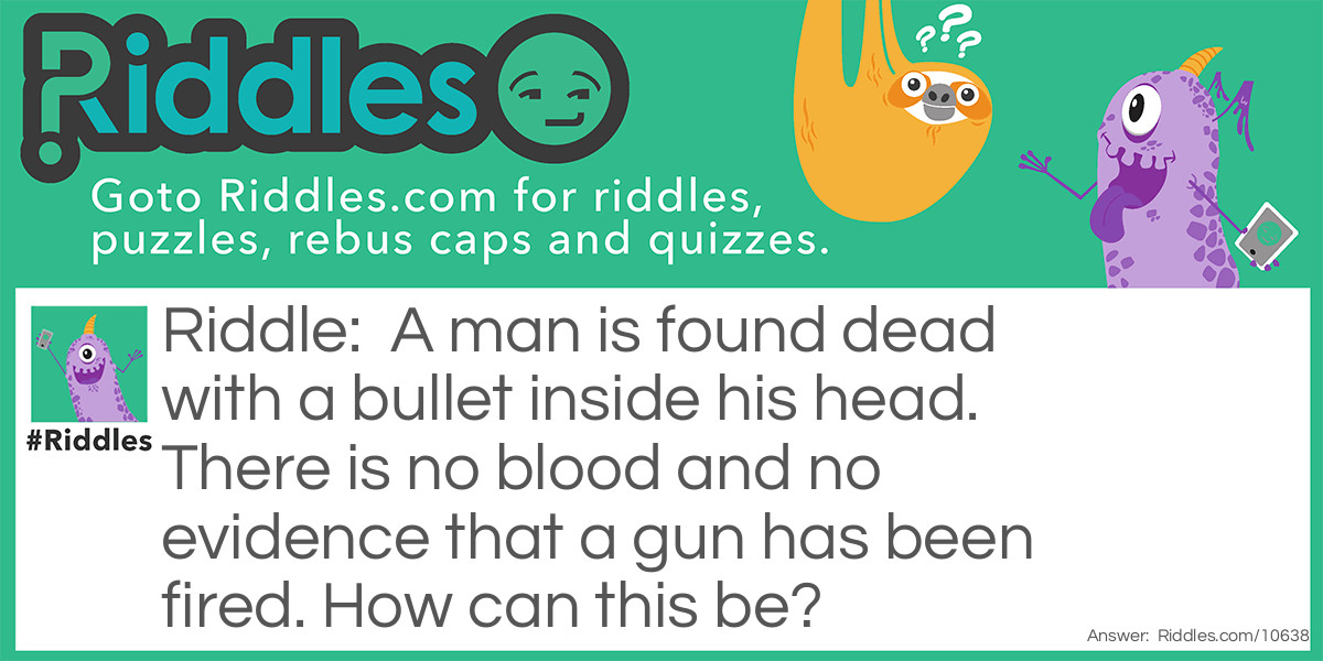 Mystery Bullet Riddle Meme.