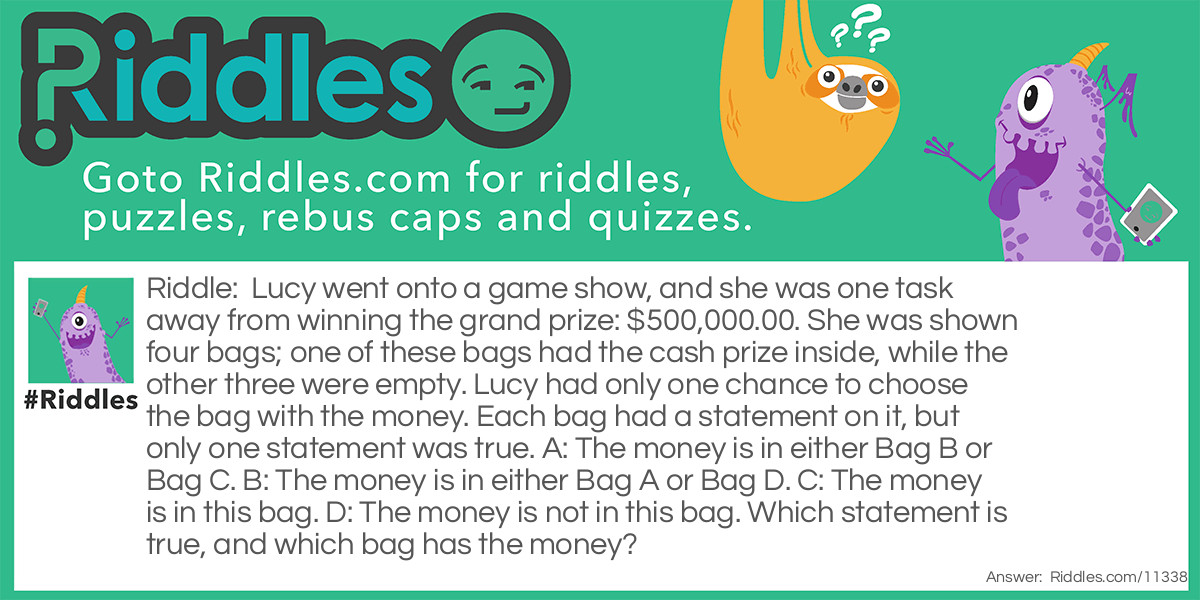 Money's in the Bag Riddle Meme.