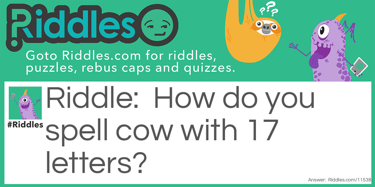 Cow Riddle Riddle Meme.