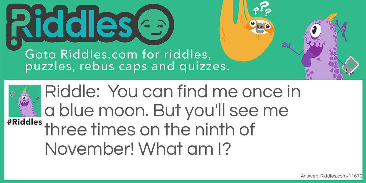 Your Lucky Day Riddle Meme.