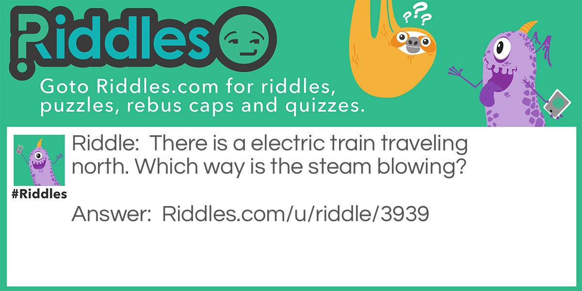 There is a electric train traveling north. Which way is the steam blowing?