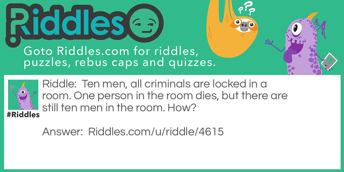 Dead criminals room Riddle Meme.