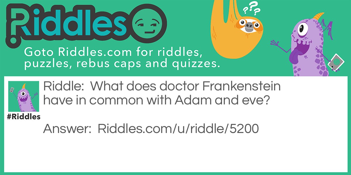 What does doctor Frankenstein have in common with Adam and eve?