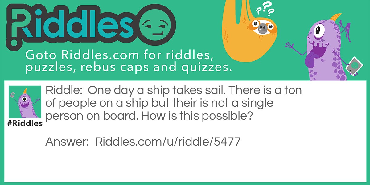 Sail with the people on board Riddle Meme.