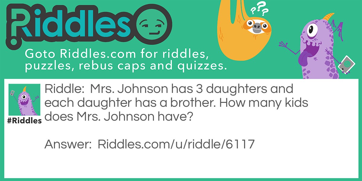 Mrs. Johnson's daughters Riddle Meme.