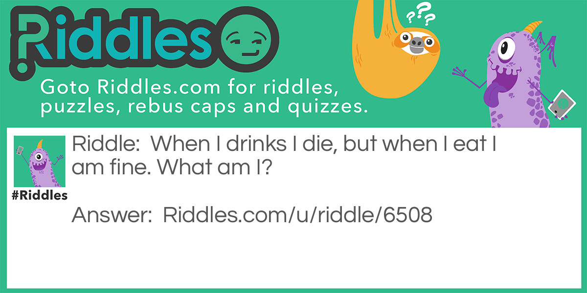 Thirst/Hunger Riddle Meme.