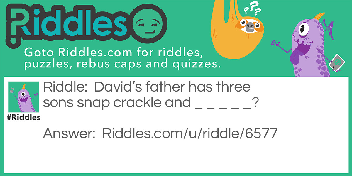 David’s father Riddle Meme.