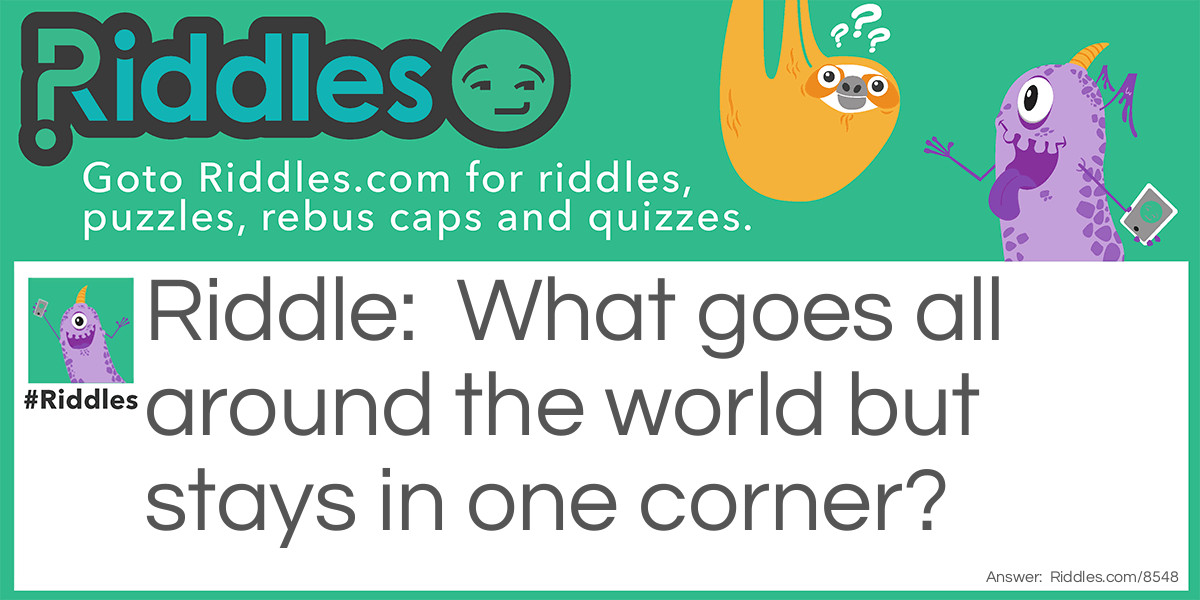 Travel the world Riddle Meme.